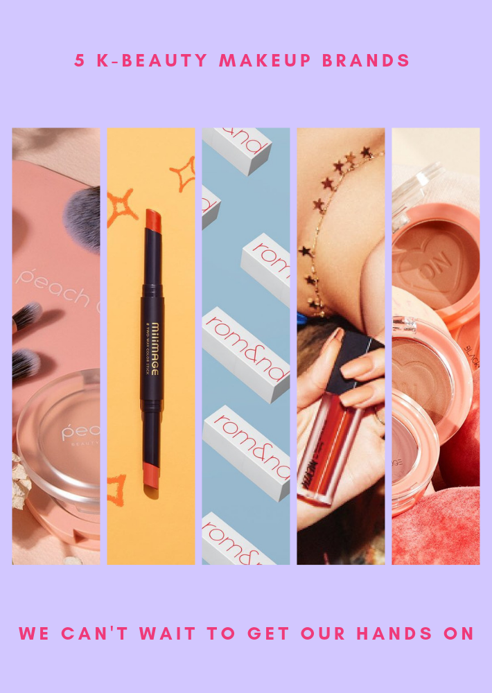 5 K-Beauty Makeup Brands We Can’t Wait To Get Our Hands On