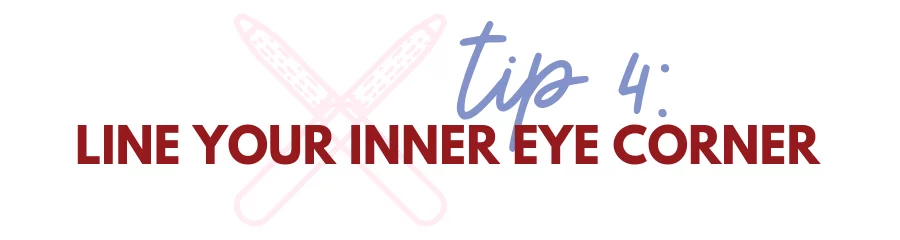 tip 4: line your inner eye corner