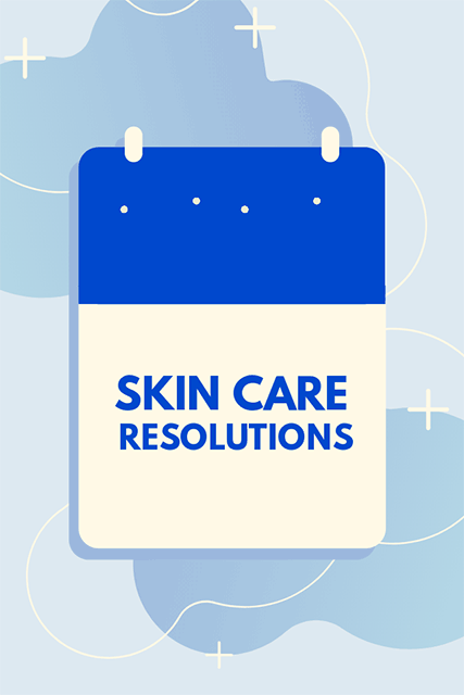 Skin Care Resolutions to Make For 2020