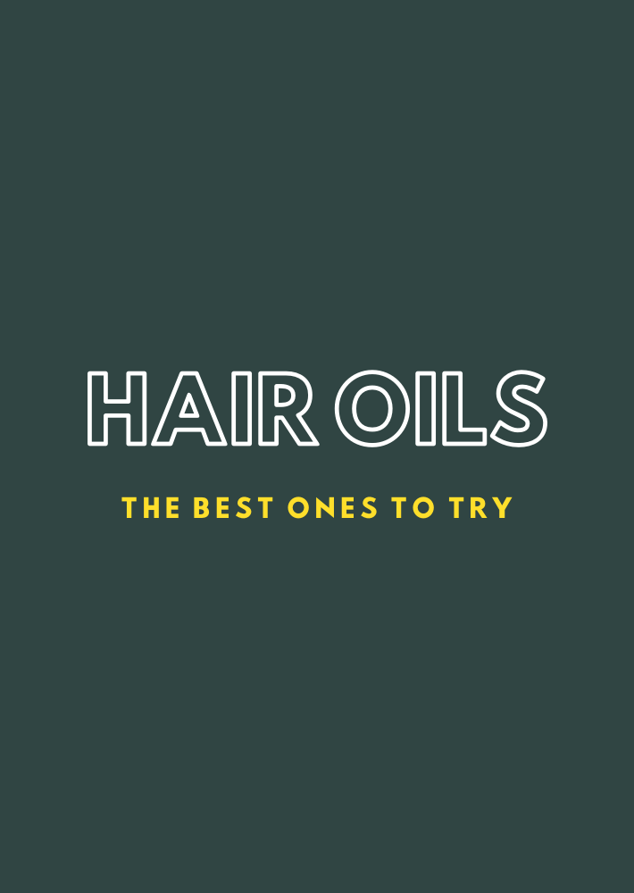 Hair Oils: The Best Ones to Try