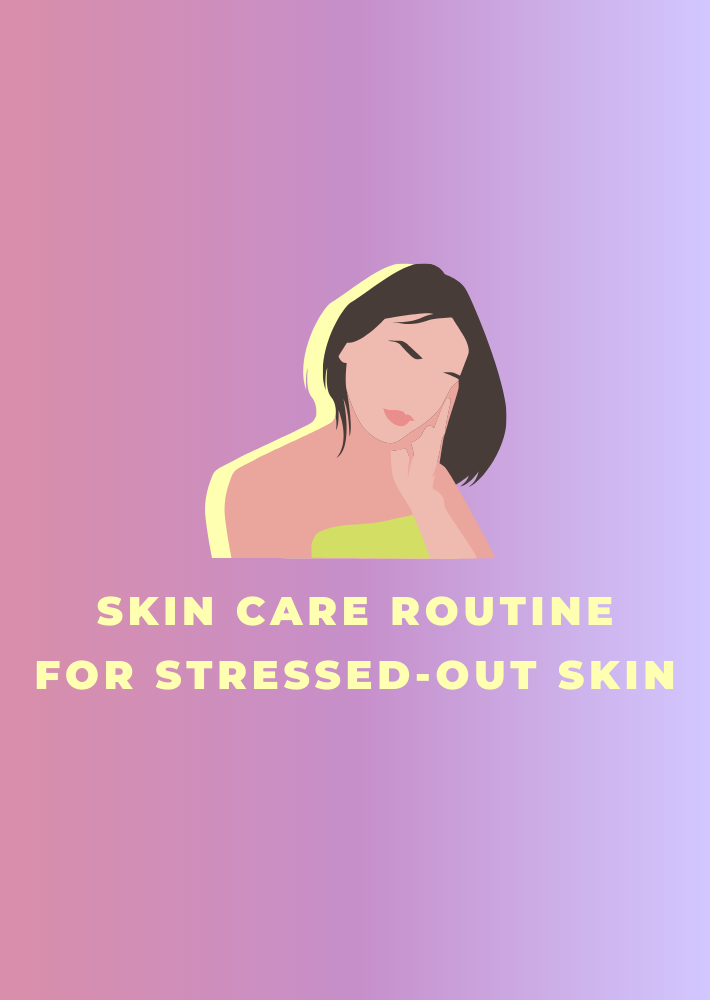 Chapter 40: Skin Care Routine for Stressed-Out Skin