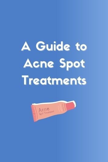 Chapter 49: A Guide to Acne Spot Treatments