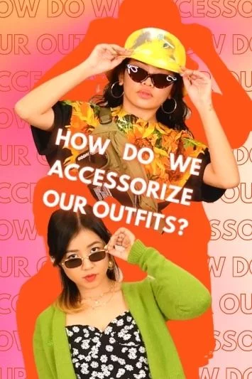 IGTV Style Dials Recap: How Do We Accessorize Our Outfits?