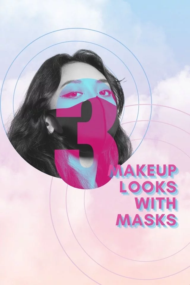 3 Fun Eye Makeup Looks to Try With Masks