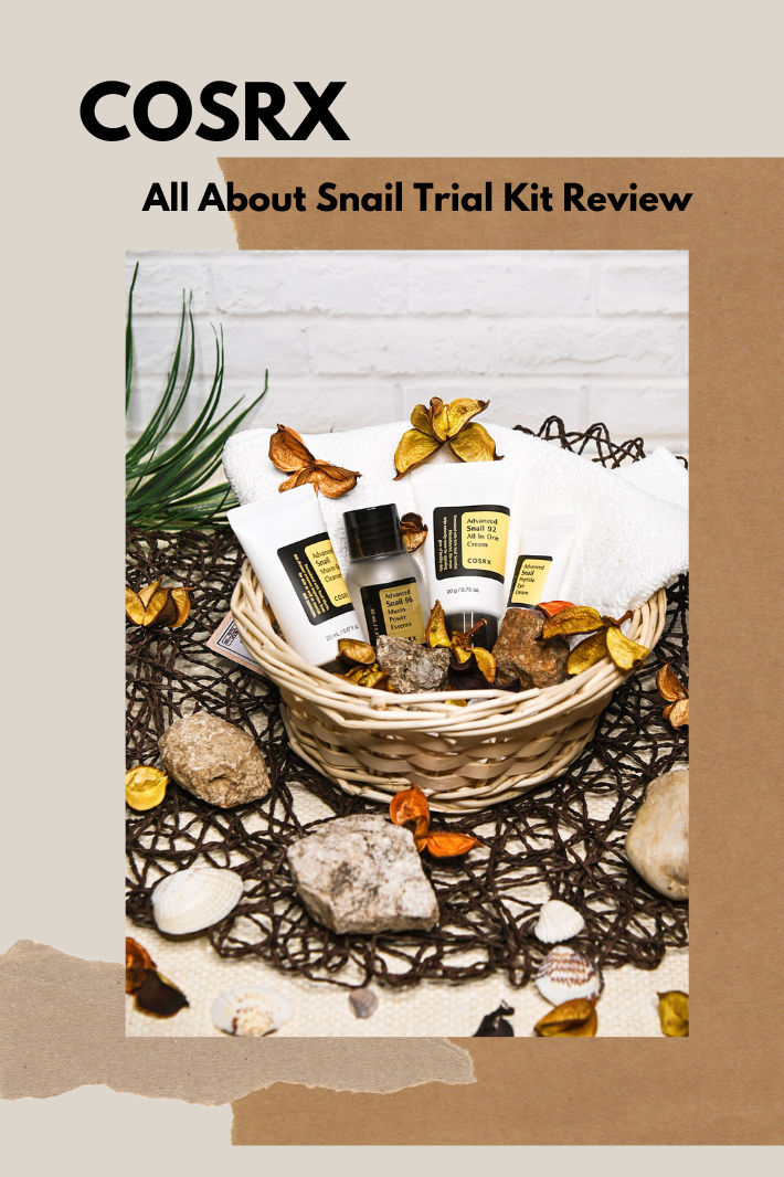 “Snail” It with COSRX’s All About Snail Trial Kit