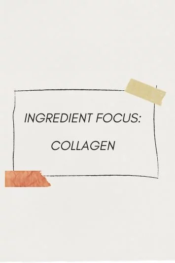 Ingredient Focus: Collagen