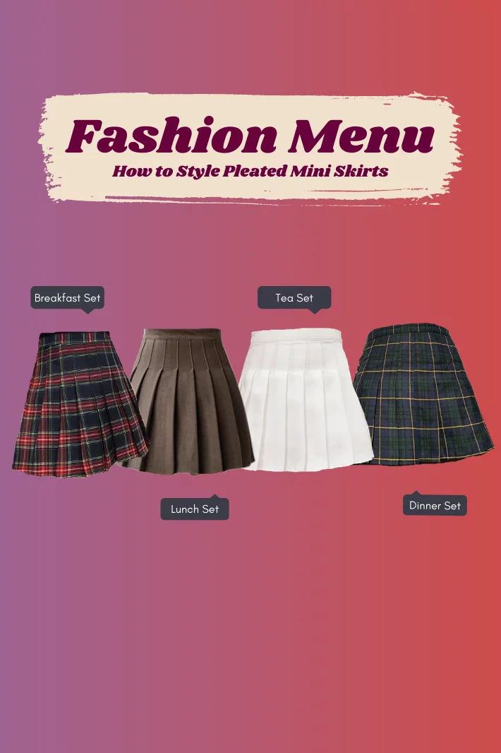 Fashion Menu: 4 Ways to Style Pleated Mini Skirts