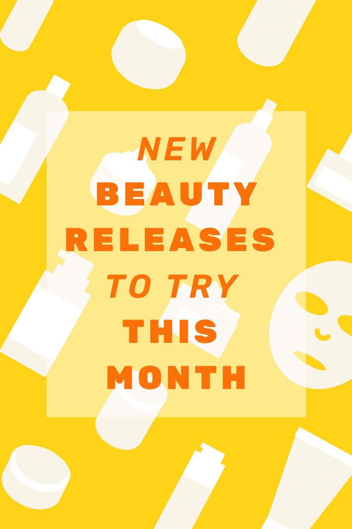 New Beauty Releases to Try This Month