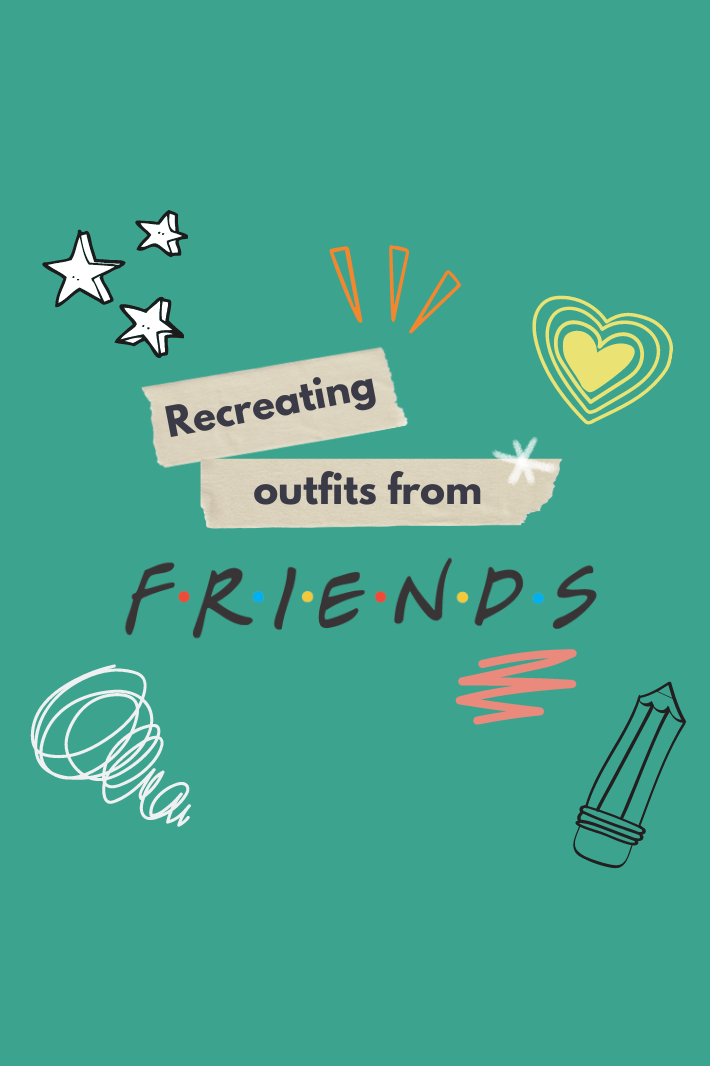 Recreate 10 Outfits from FRIENDS