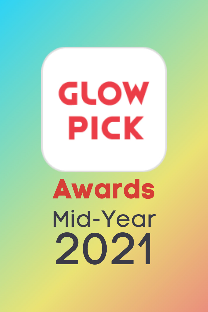 GLOWPICK Awards Mid-Year 2021