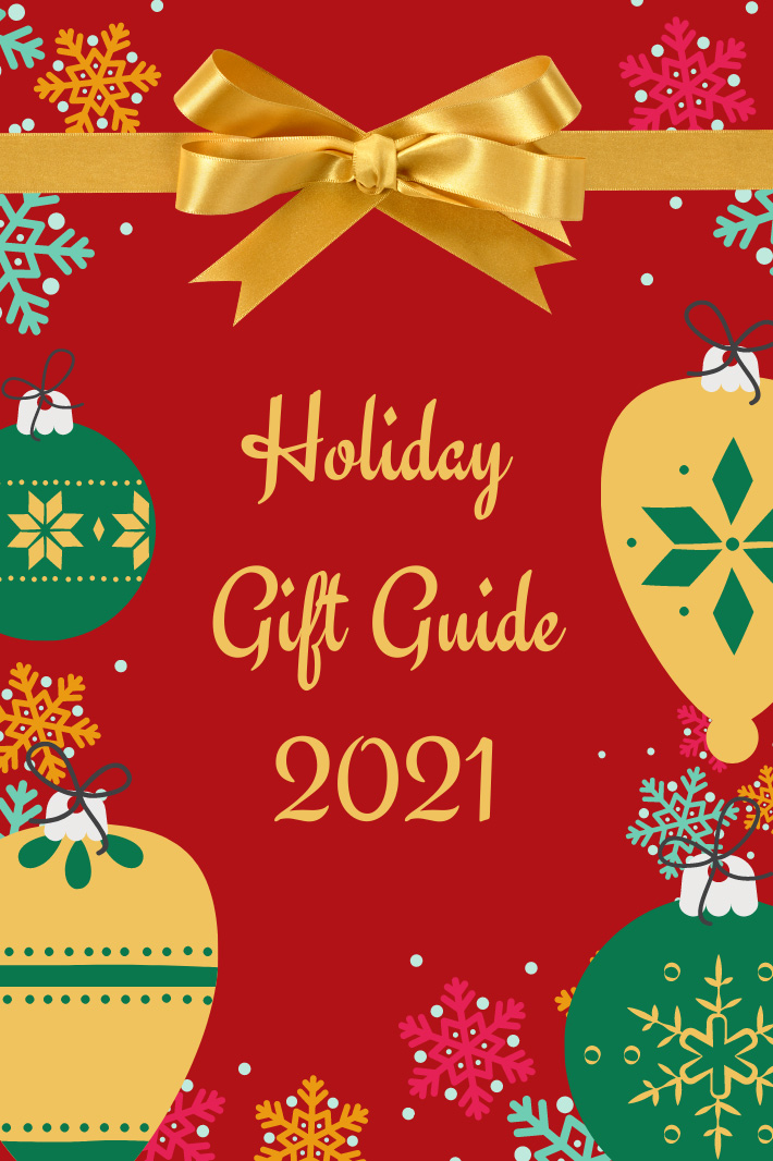 Holiday Gift Guide 2021
