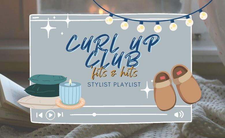 Curl Up Club ’Fits & Hits