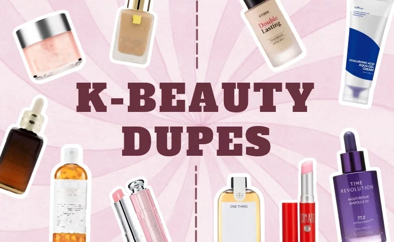 Affordable K-Beauty Dupes for High-End Faves