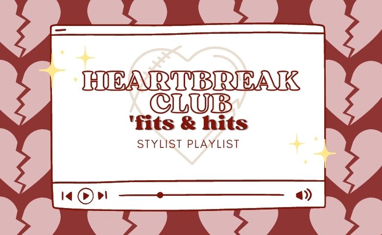 Heartbreak Club ’Fits & Hits