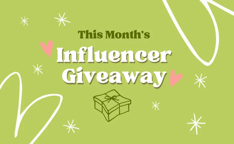 April’s Influencer Giveaway