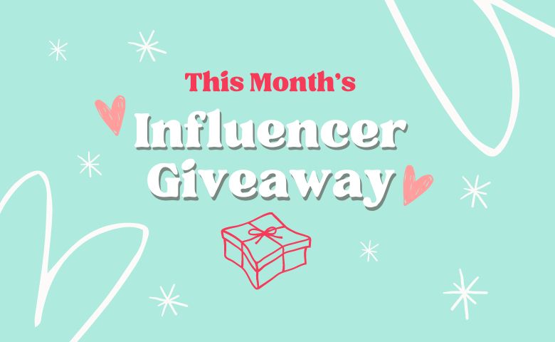 June’s Influencer Giveaway