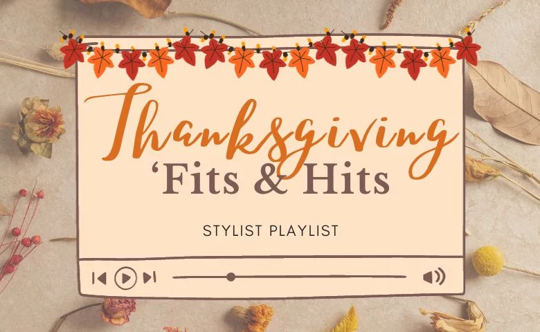 Thanksgiving ’Fits & Hits