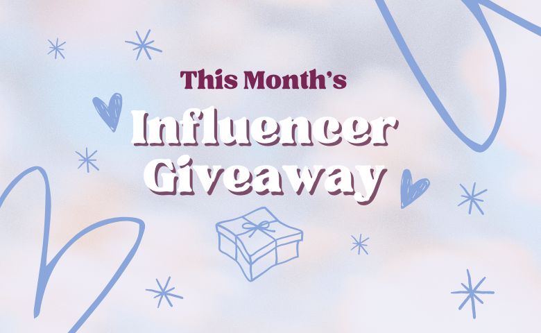 April’s Influencer Giveaway