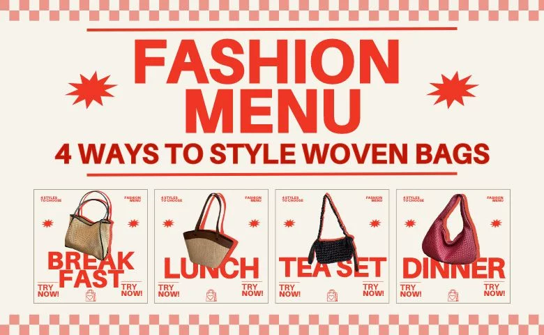4 Ways to Style Looks with Woven Bags