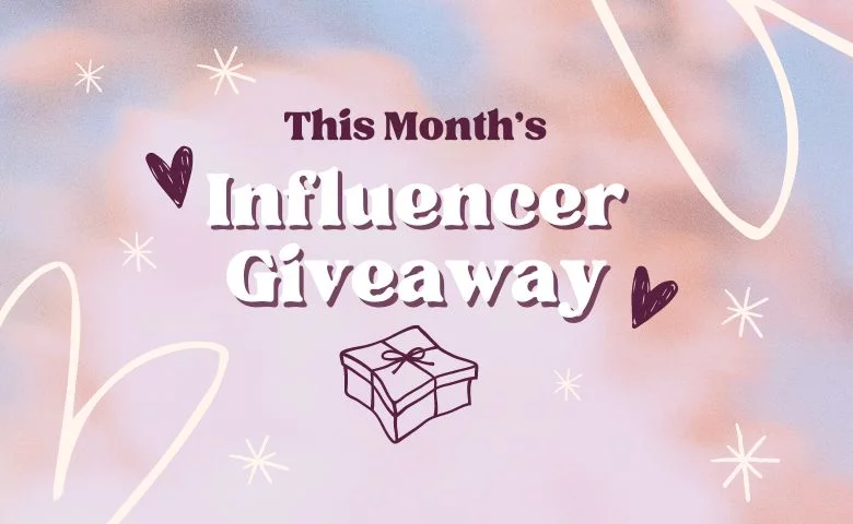 July’s Influencer Giveaway