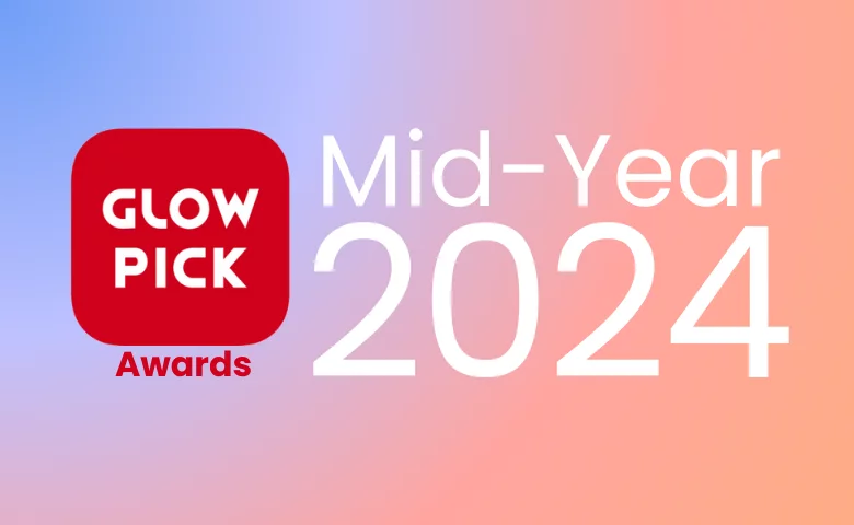 GLOWPICK Awards Mid-Year 2024