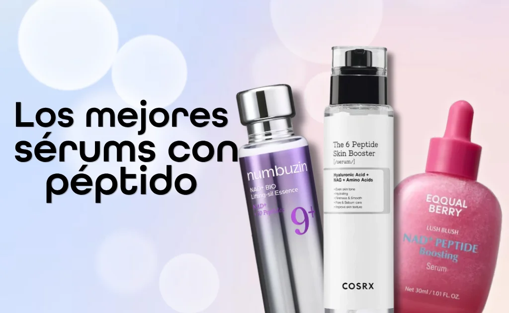 Los mejores sérums coreanos con péptidos