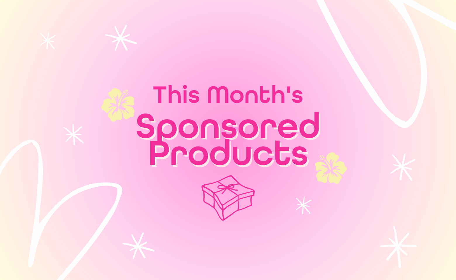 August’s Sponsored Products