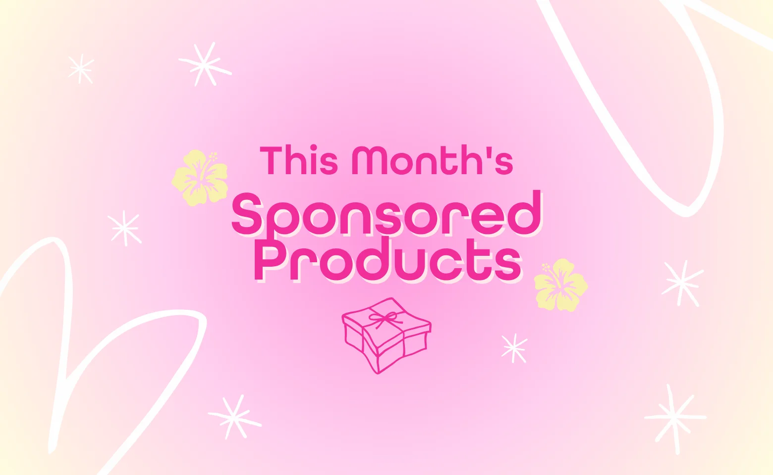August’s Sponsored Products